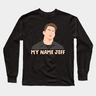 My Name Jeff Long Sleeve T-Shirt